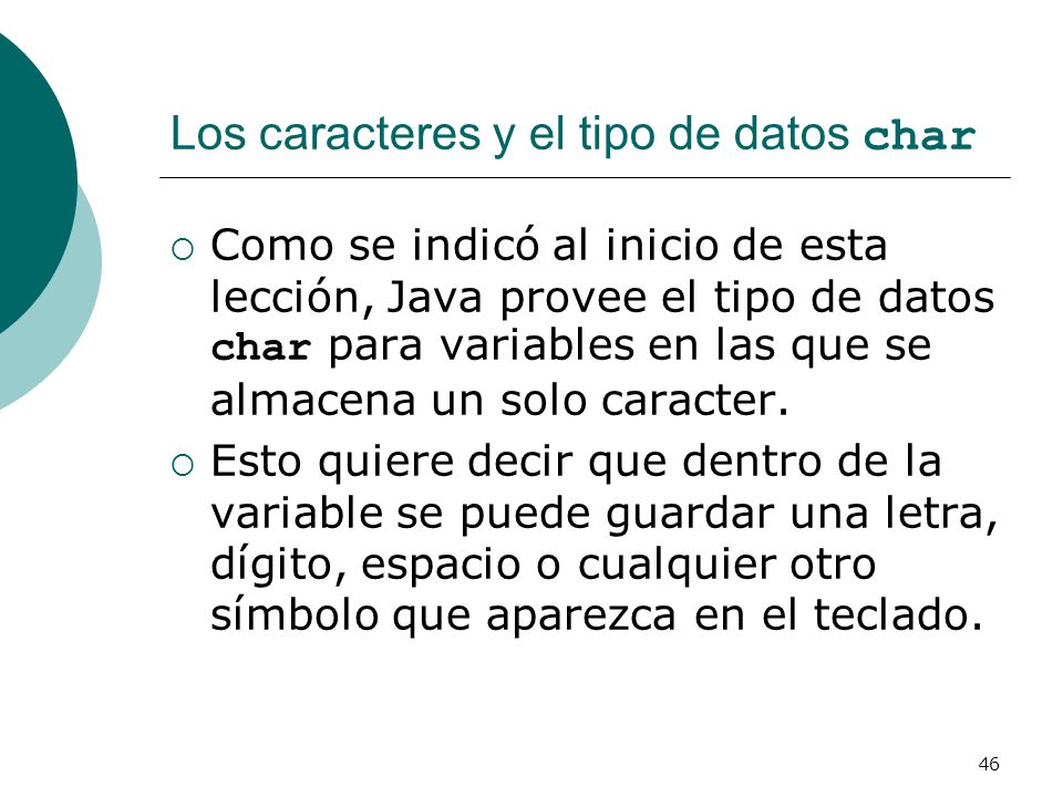 Los caracteres y el tipo de datos char