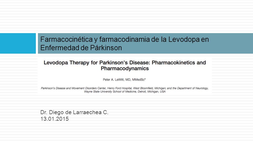 Farmacocinética y farmacodinamia de la Levodopa en Enfermedad de Párkinson