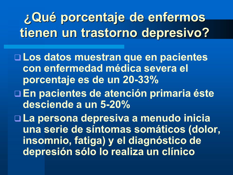¿Qué porcentaje de enfermos tienen un trastorno depresivo