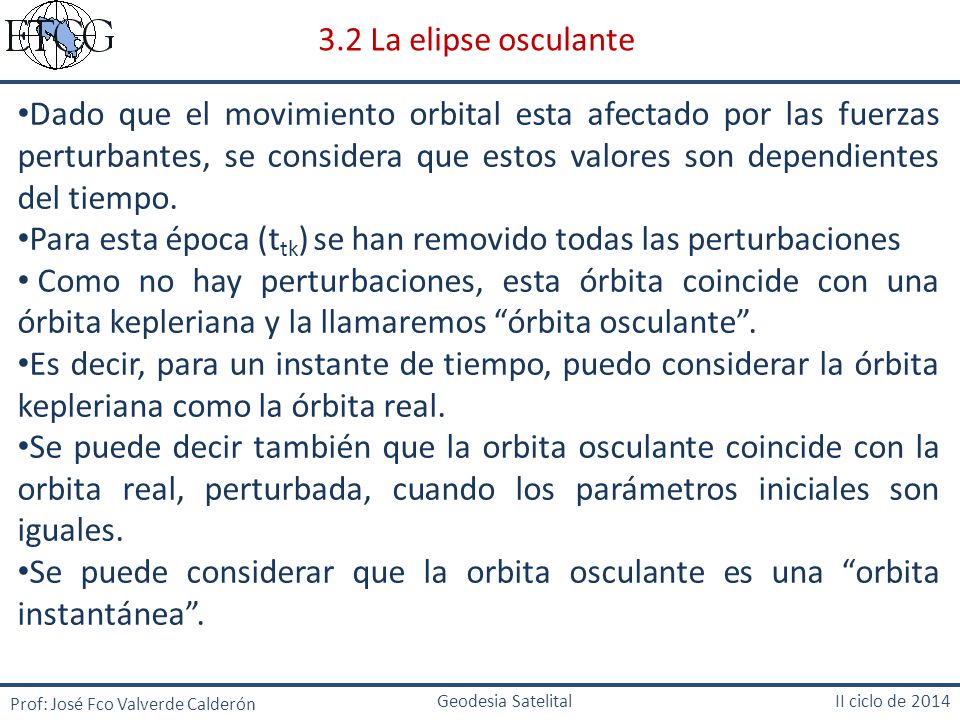 Para esta época (ttk) se han removido todas las perturbaciones