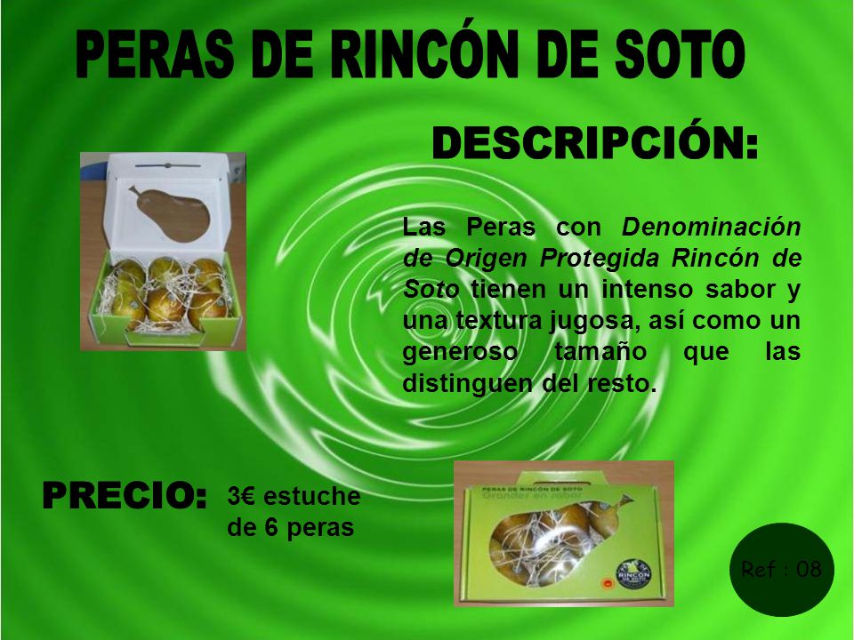 PERAS DE RINCÓN DE SOTO DESCRIPCIÓN: PRECIO: