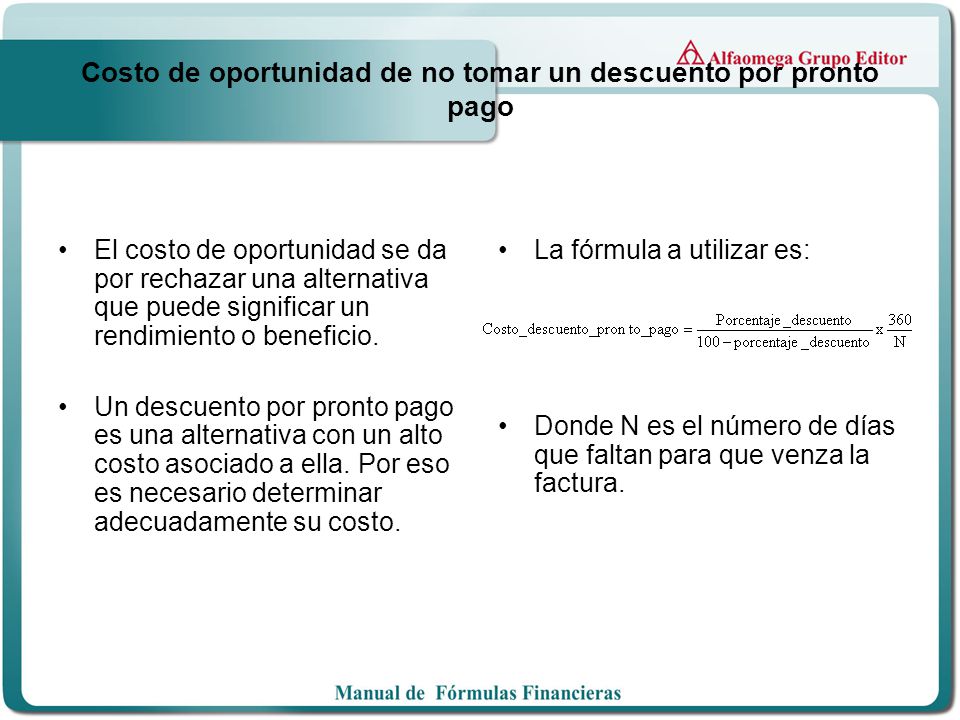 Costo de oportunidad de no tomar un descuento por pronto pago
