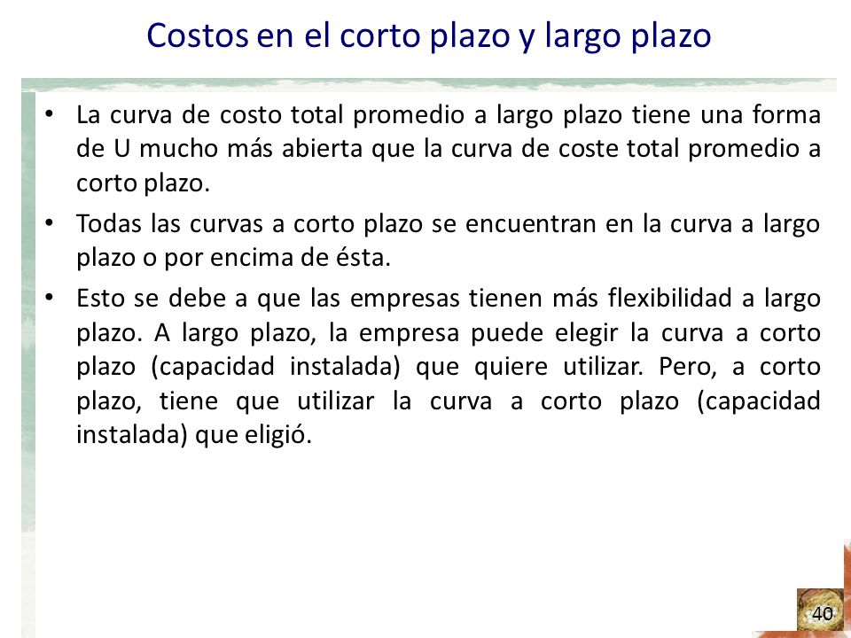 Costos en el corto plazo y largo plazo