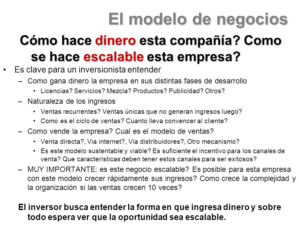 El modelo de negocios Cómo hace dinero esta compañía Como se hace escalable esta empresa Es clave para un inversionista entender.
