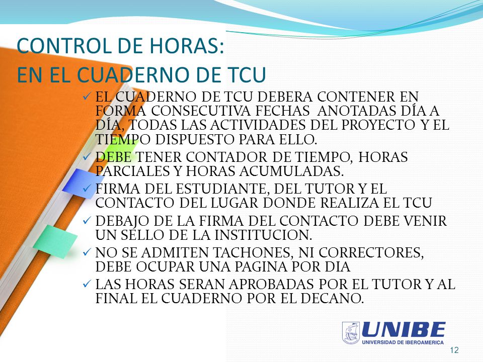 CONTROL DE HORAS: EN EL CUADERNO DE TCU