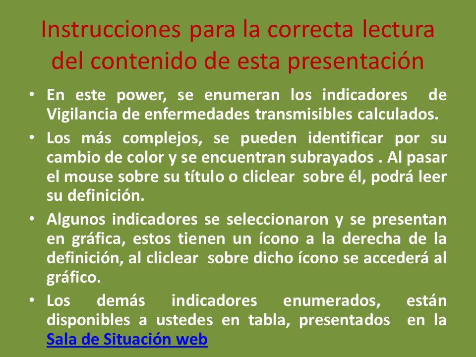 Instrucciones para la correcta lectura del contenido de esta presentación