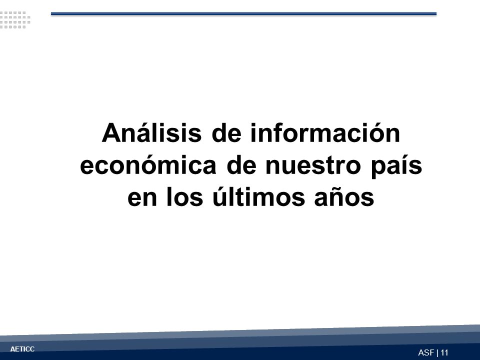 Análisis de información económica de nuestro país en los últimos años