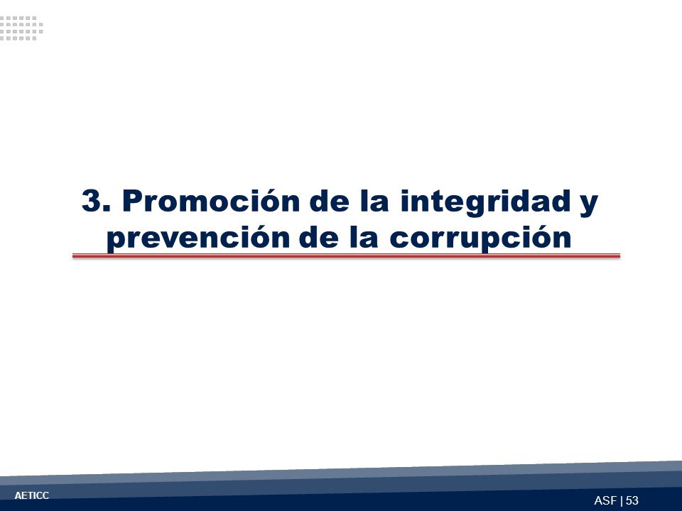 3. Promoción de la integridad y prevención de la corrupción