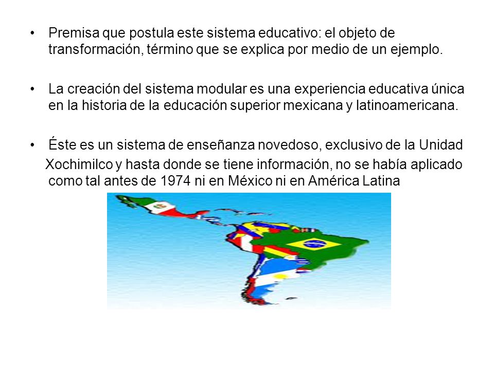 Premisa que postula este sistema educativo: el objeto de transformación, término que se explica por medio de un ejemplo.