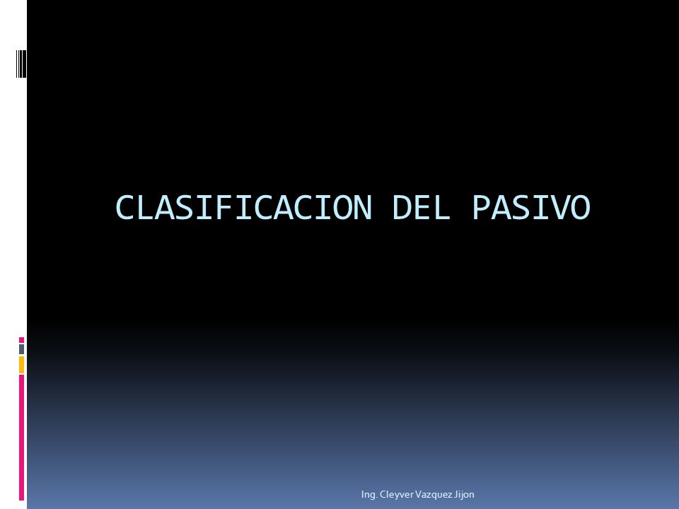 CLASIFICACION DEL PASIVO