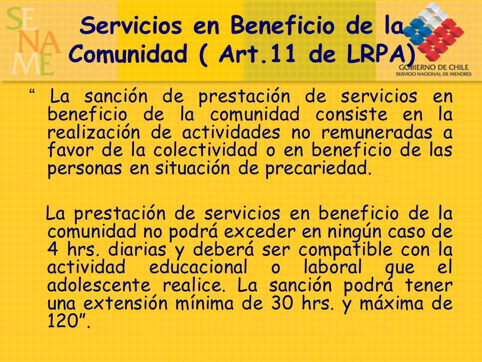 Servicios en Beneficio de la Comunidad ( Art.11 de LRPA)