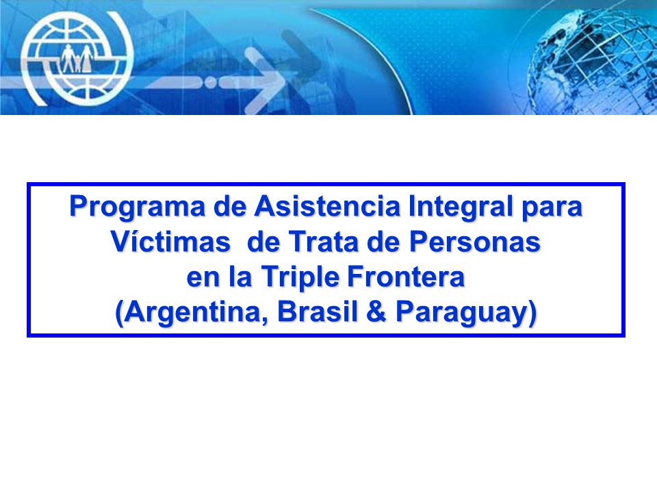 Programa de Asistencia Integral para Víctimas de Trata de Personas