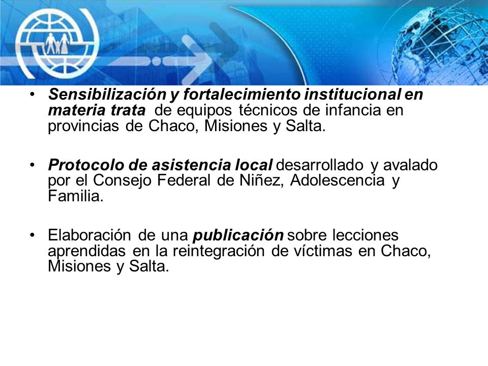 Sensibilización y fortalecimiento institucional en materia trata de equipos técnicos de infancia en provincias de Chaco, Misiones y Salta.