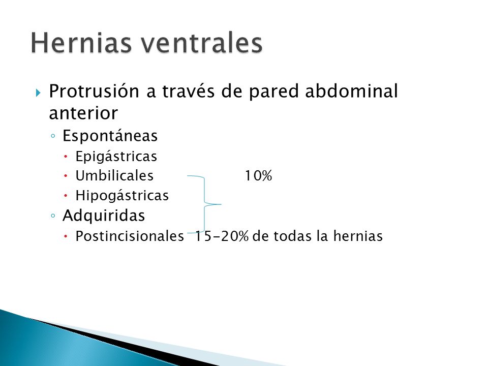 Hernias ventrales Protrusión a través de pared abdominal anterior