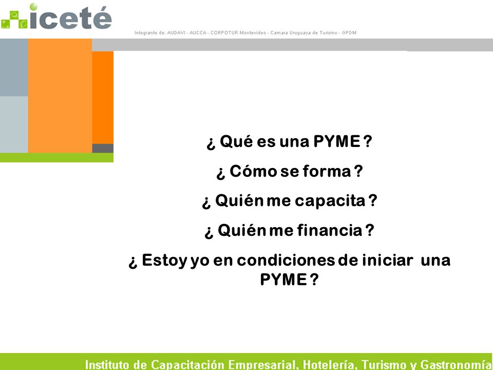 ¿ Estoy yo en condiciones de iniciar una PYME