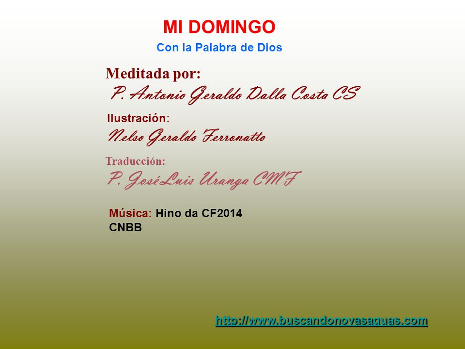 P. José Luis Uranga CMF MI DOMINGO Nelso Geraldo Ferronatto