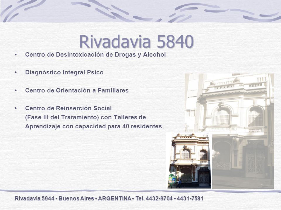 Rivadavia 5840 • Centro de Desintoxicación de Drogas y Alcohol