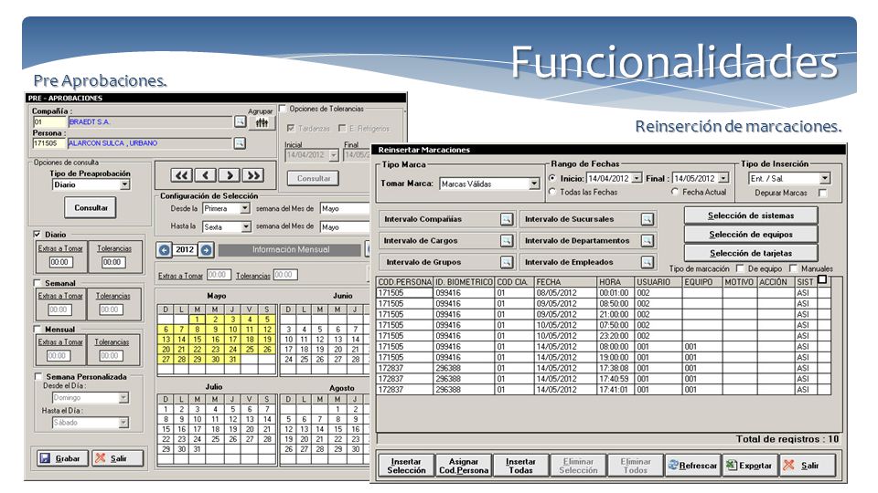 Funcionalidades Pre Aprobaciones. Reinserción de marcaciones.