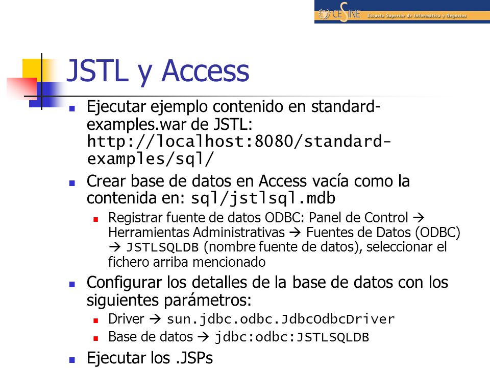 JSTL y Access Ejecutar ejemplo contenido en standard-examples.war de JSTL:
