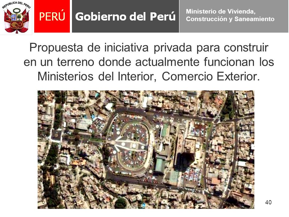 Propuesta de iniciativa privada para construir en un terreno donde actualmente funcionan los Ministerios del Interior, Comercio Exterior.