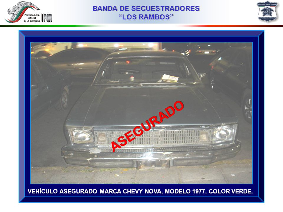 VEHÍCULO ASEGURADO MARCA CHEVY NOVA, MODELO 1977, COLOR VERDE.