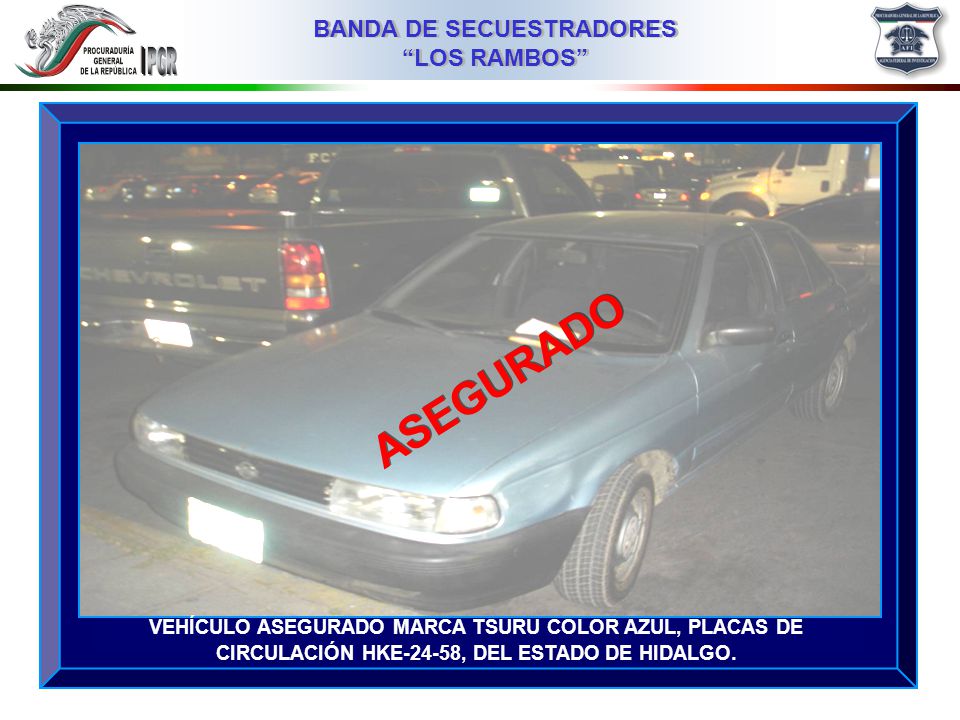 ASEGURADO VEHÍCULO ASEGURADO MARCA TSURU COLOR AZUL, PLACAS DE CIRCULACIÓN HKE-24-58, DEL ESTADO DE HIDALGO.