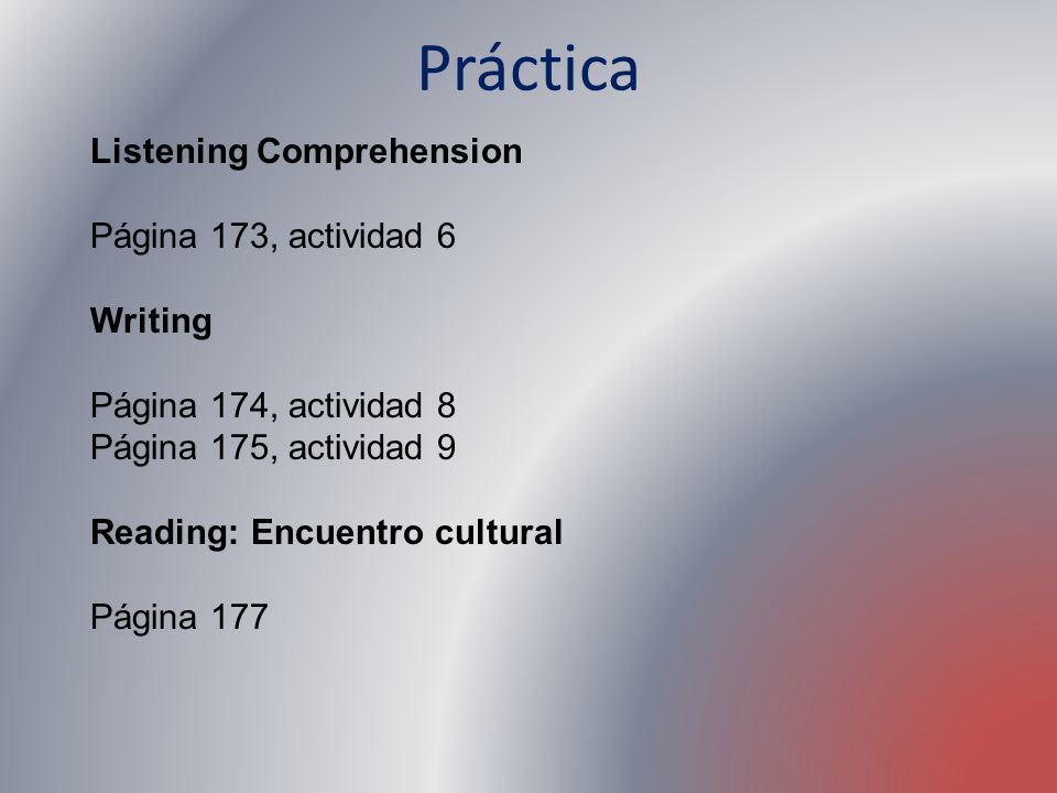 Práctica Listening Comprehension Página 173, actividad 6 Writing