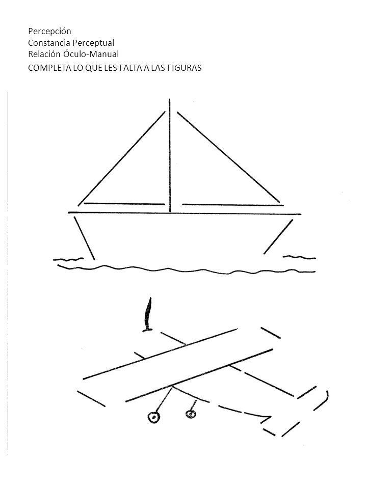 Percepción Constancia Perceptual Relación Óculo-Manual COMPLETA LO QUE LES FALTA A LAS FIGURAS
