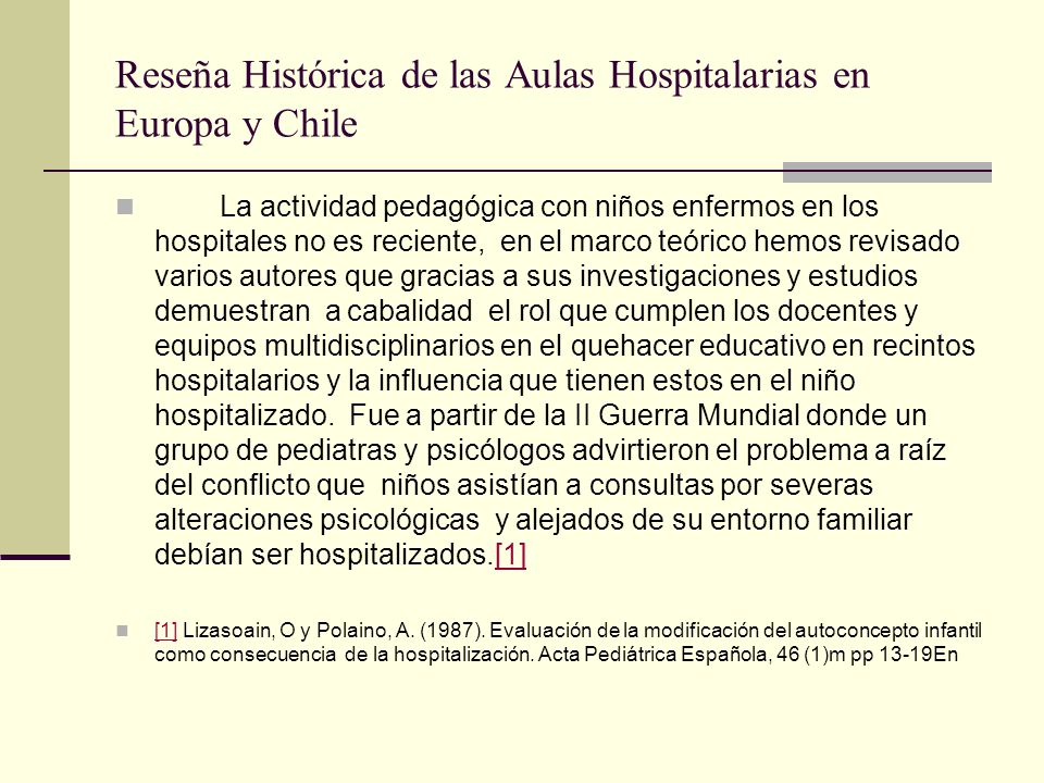 Reseña Histórica de las Aulas Hospitalarias en Europa y Chile
