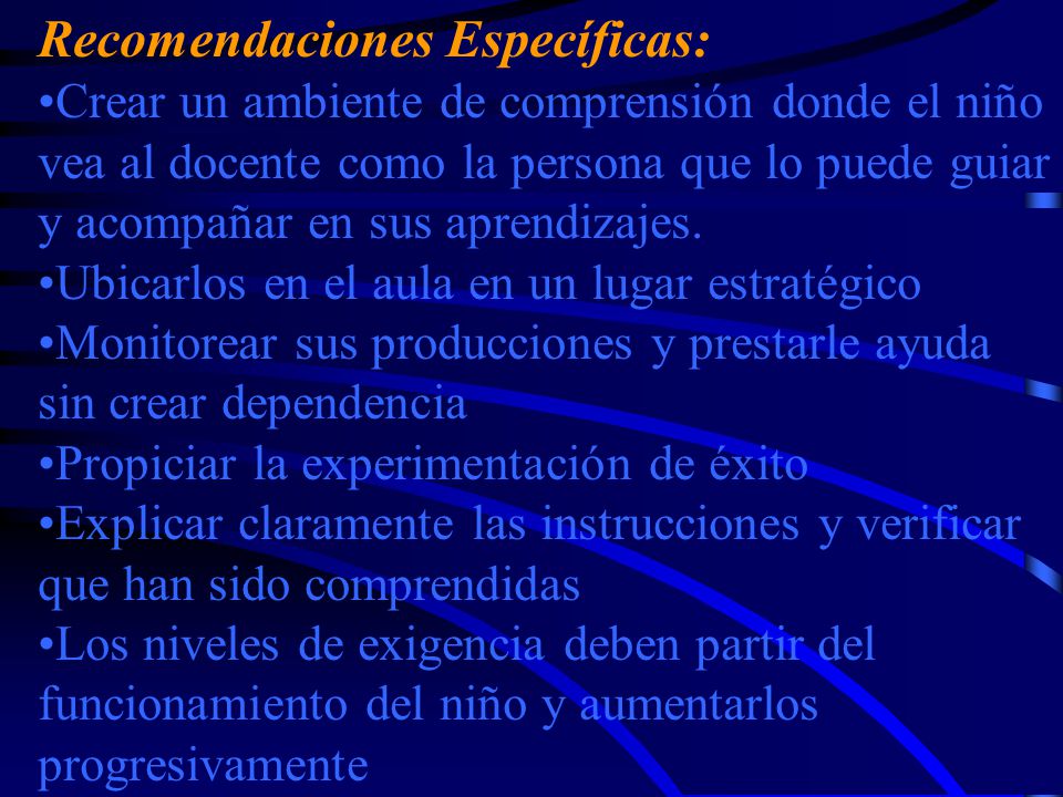 Recomendaciones Específicas: