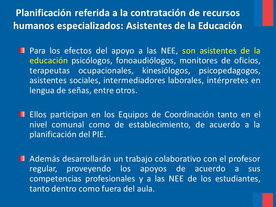 Planificación referida a la contratación de recursos humanos especializados: Asistentes de la Educación