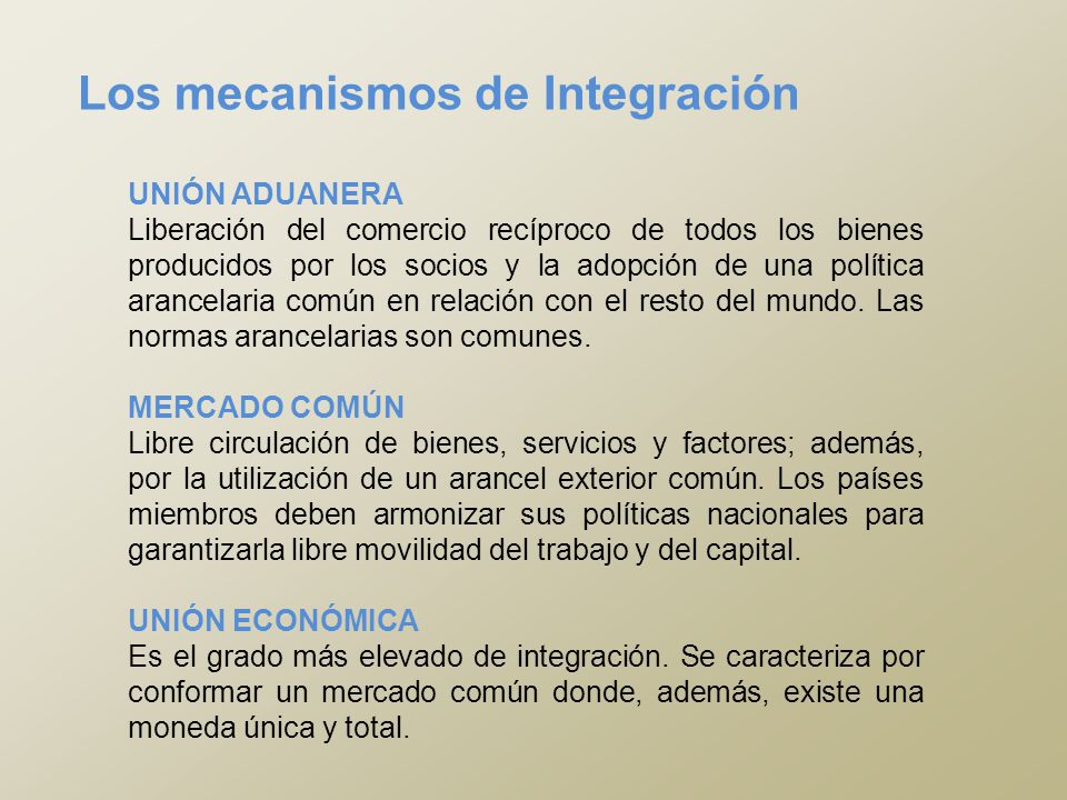 Los mecanismos de Integración
