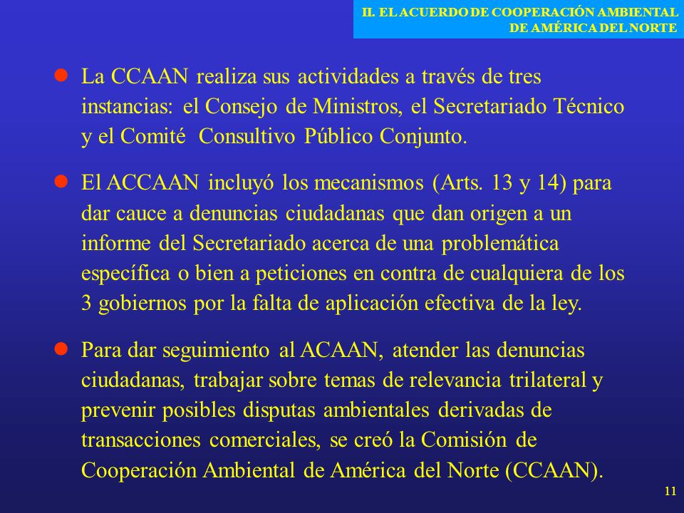 II. EL ACUERDO DE COOPERACIÓN AMBIENTAL DE AMÉRICA DEL NORTE