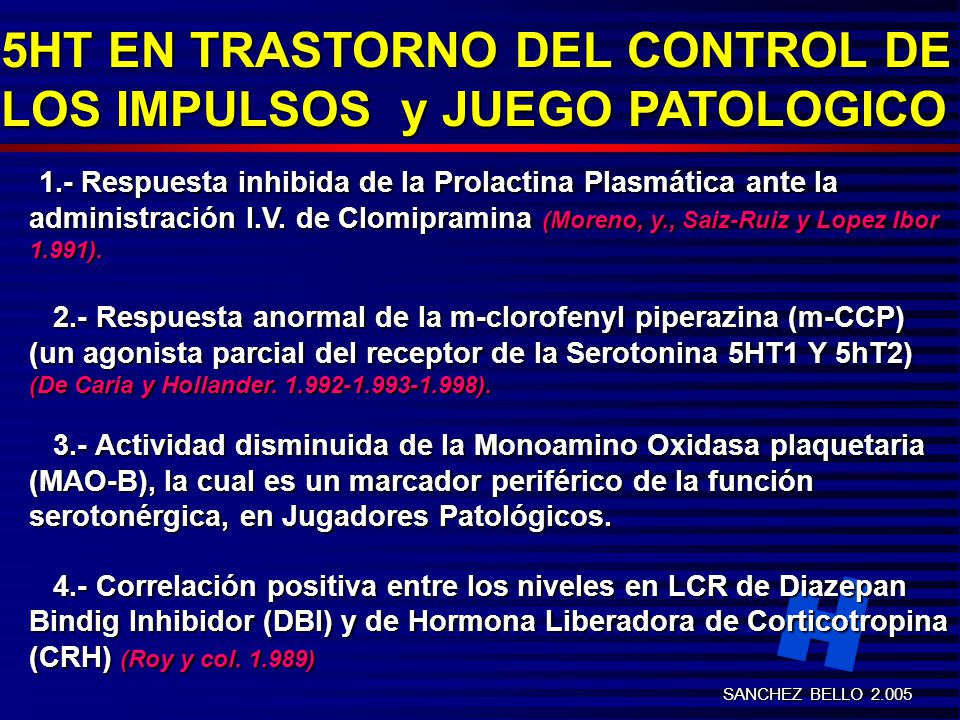 5HT EN TRASTORNO DEL CONTROL DE LOS IMPULSOS y JUEGO PATOLOGICO