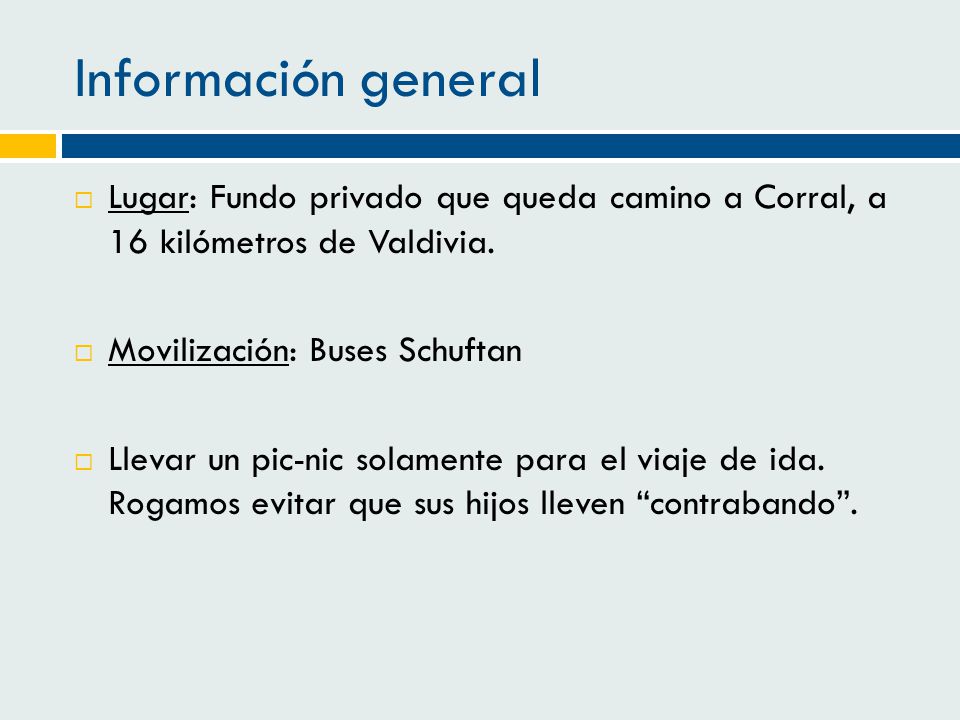 Información general Lugar: Fundo privado que queda camino a Corral, a 16 kilómetros de Valdivia. Movilización: Buses Schuftan.