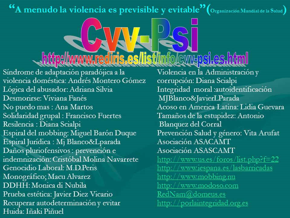 A menudo la violencia es previsible y evitable (Organización Mundial de la Salud)
