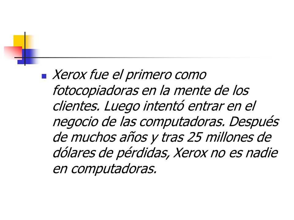 Xerox fue el primero como fotocopiadoras en la mente de los clientes