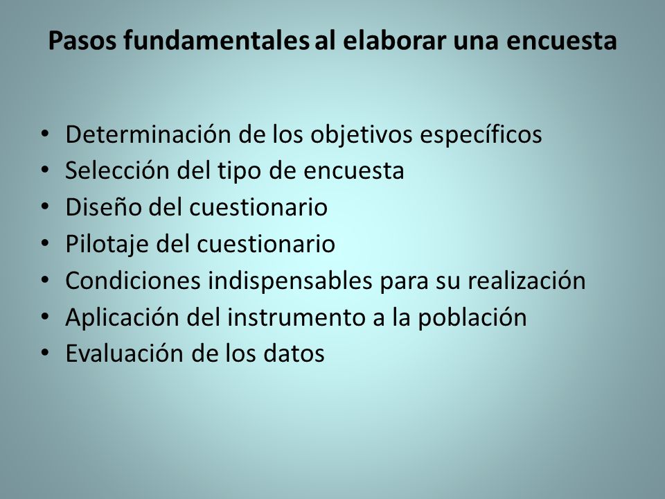 Pasos fundamentales al elaborar una encuesta