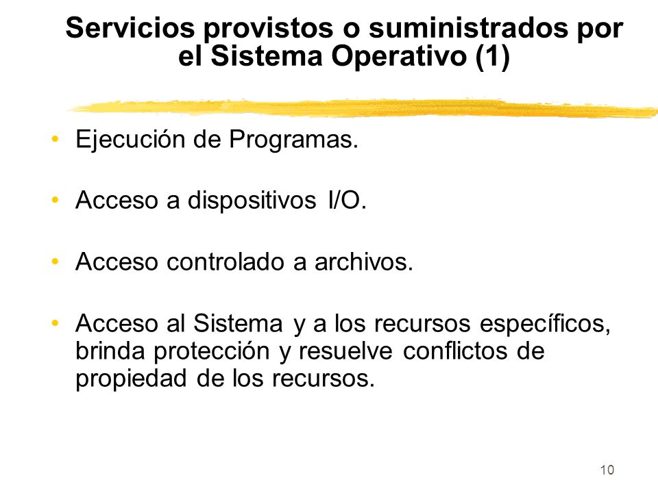 Servicios provistos o suministrados por el Sistema Operativo (1)