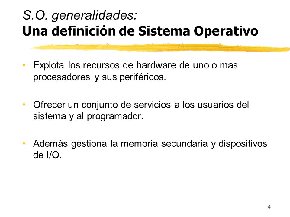 S.O. generalidades: Una definición de Sistema Operativo