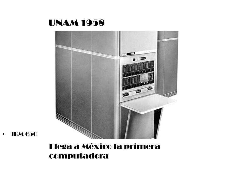 UNAM 1958 IBM 650 Llega a México la primera computadora