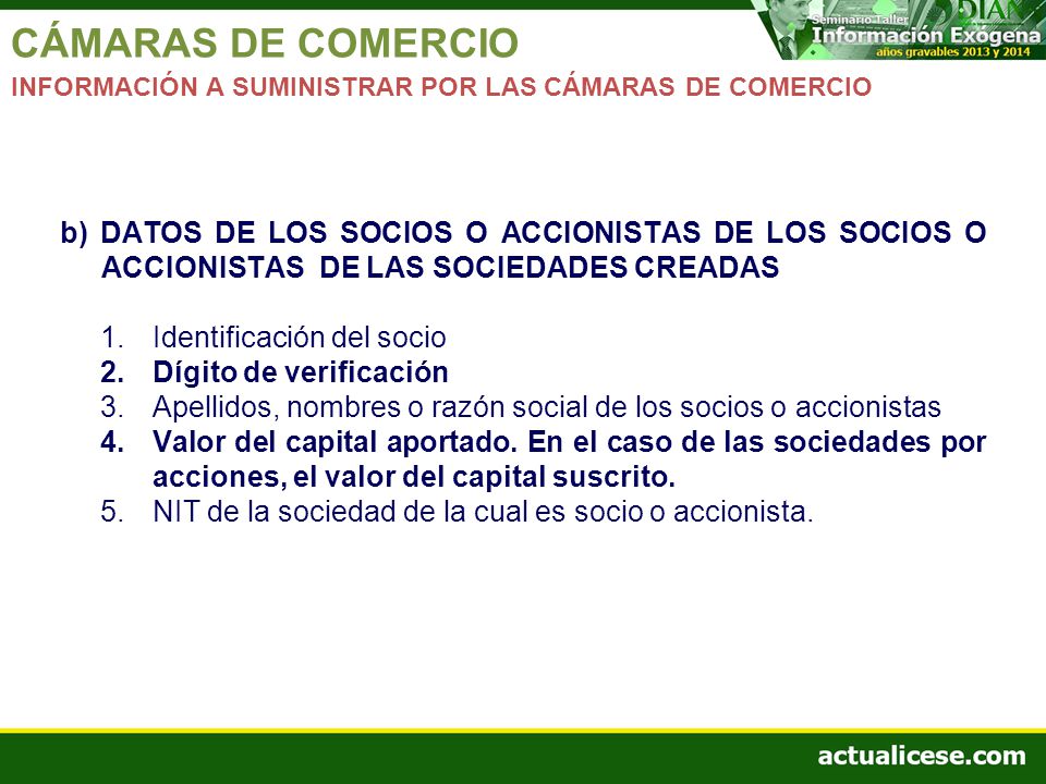 CÁMARAS DE COMERCIO INFORMACIÓN A SUMINISTRAR POR LAS CÁMARAS DE COMERCIO.