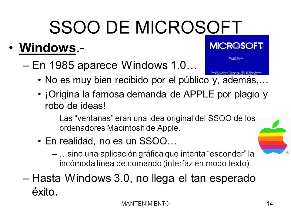 SSOO DE MICROSOFT Windows.- En 1985 aparece Windows 1.0…