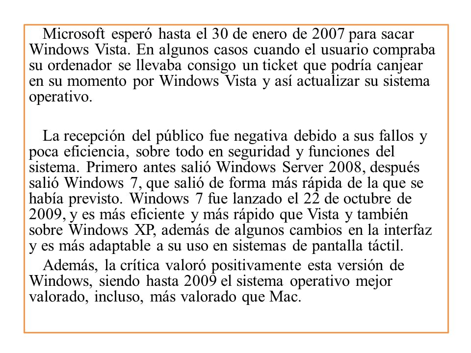 Microsoft esperó hasta el 30 de enero de 2007 para sacar Windows Vista