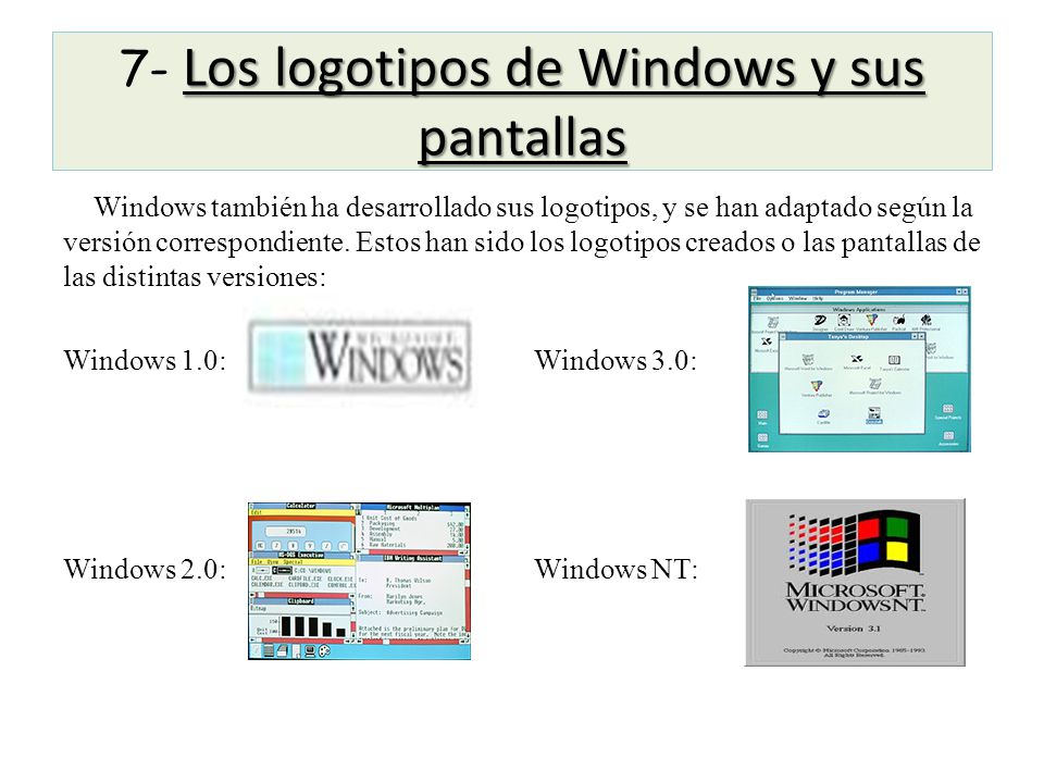 7- Los logotipos de Windows y sus pantallas
