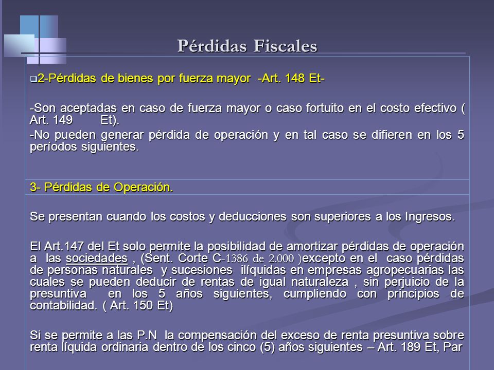 Pérdidas Fiscales 2-Pérdidas de bienes por fuerza mayor -Art. 148 Et-