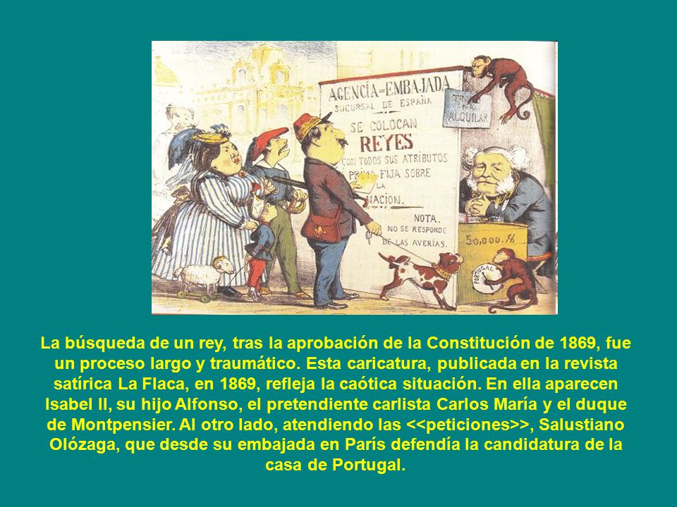 La búsqueda de un rey, tras la aprobación de la Constitución de 1869, fue un proceso largo y traumático.