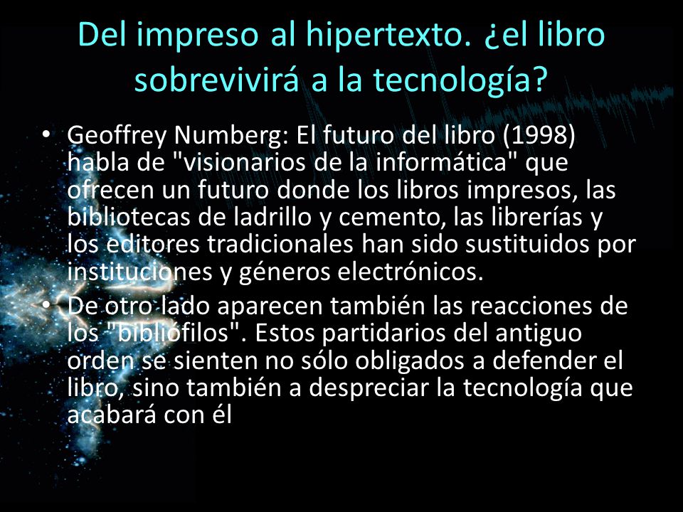 Del impreso al hipertexto. ¿el libro sobrevivirá a la tecnología