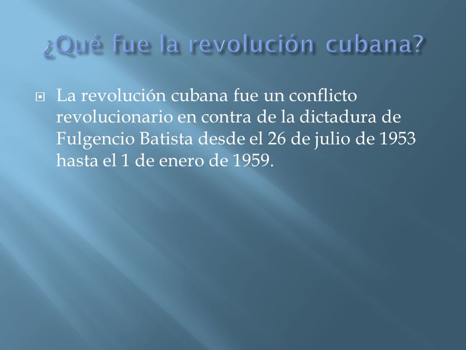 ¿Qué fue la revolución cubana