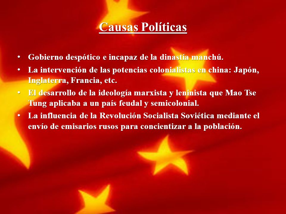 Causas Políticas Gobierno despótico e incapaz de la dinastía manchú.